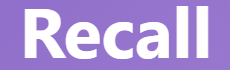 【 recall – 回想する、思い出す】