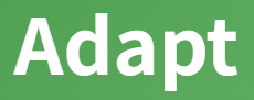 【 adapt – 適応する】