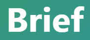 【brief – 短時間の、要約する】