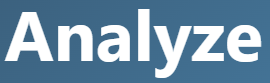 【Analyze – 分析する、解析する】