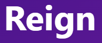 【 reign – 統治する、君臨する】