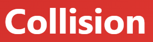 【Collision – 衝突】