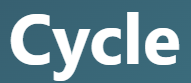 【 cycle – サイクル、循環する】