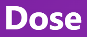 【Dose – 服用量】