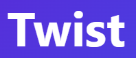 【Twist : 急変】
