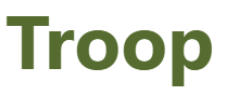 【troop：軍隊、部隊】
