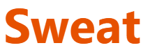 【Sweat：汗】