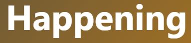 【Happening – 出来事】