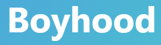 【boyhood – 少年時代】